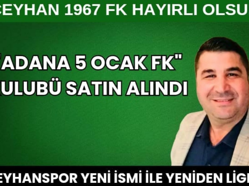 Adana 5 Ocakspor'un isim haklarını satın alan